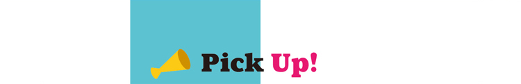 Pick up!